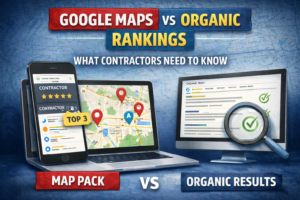 Illustration comparing Google Maps Map Pack rankings and organic search results for contractors, showing mobile and desktop search visibility differences.